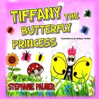 bokomslag Tiffany The Butterfly Princess