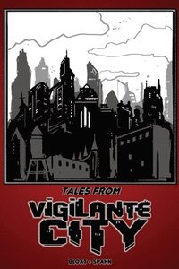 bokomslag Tales From Vigilante City