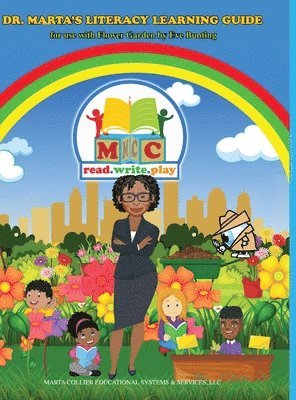 bokomslag Dr. Marta's Literacy Learning Guide For Use With Flower Garden By Eve Bunting