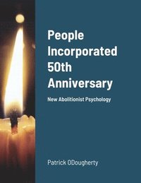 bokomslag People Incorporated 50th Anniversary