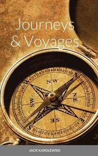 bokomslag Journeys & Voyages