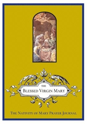 Nativity of Mary Prayer Journal 1