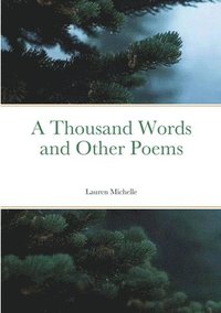 bokomslag Thousand Words and Other Poems