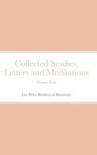 bokomslag Collected Studies, Letters and Meditations