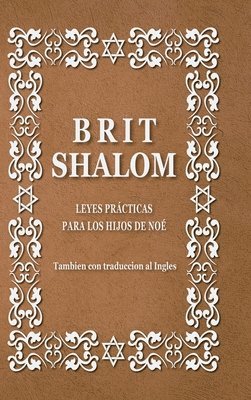 Rabino Uri Sharki - Brit Shalom. Alianza de paz, Inbunden