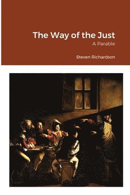 Steven Richardson - Way of the Just, Häftad