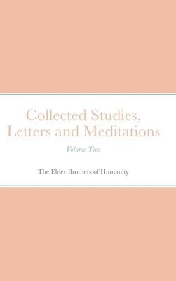 bokomslag Collected Studies, Letters and Meditations