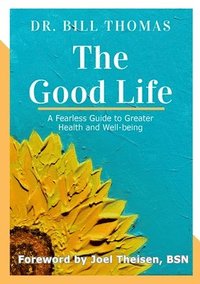 bokomslag The Good Life