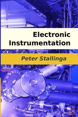 Peter Stallinga - Electronic Instrumentation, Häftad