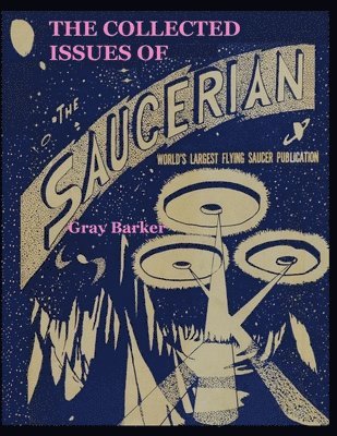 bokomslag The Collected Issues of The Saucerian