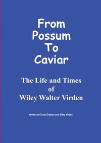 bokomslag From Possum to Caviar
