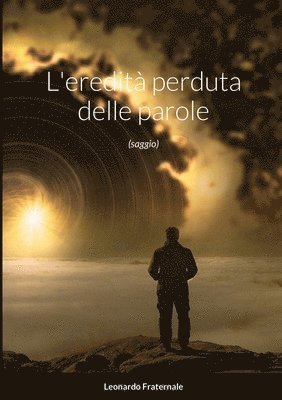 bokomslag L'eredit perduta delle parole