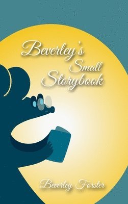 Beverley's Small Storybook 1