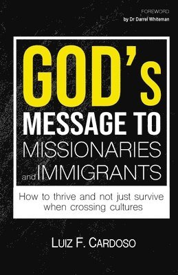 God's Message to Missionaries and Immigrants 1