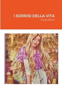 bokomslag I Sorrisi Della Vita