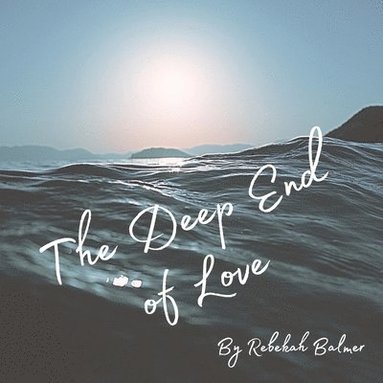 bokomslag Deep End of Love