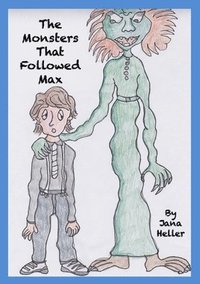 bokomslag The Monsters That Followed Max