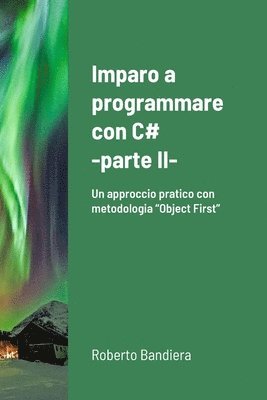 bokomslag Imparo a programmare con C# - parte II