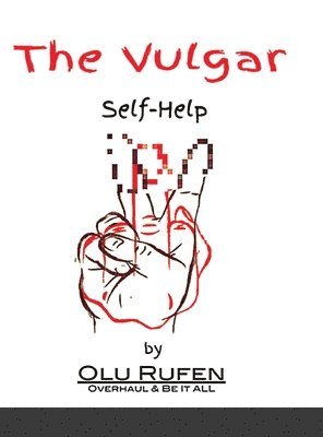 bokomslag Vulgar Self-Help Book