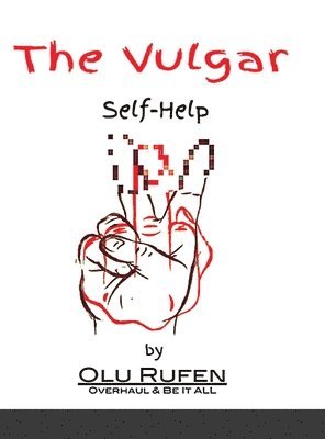 The Vulgar Self-Help Book 1
