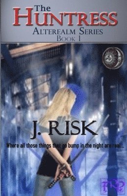 J Risk, J. Risk - Huntress, Häftad
