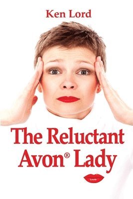 Ken Lord - Reluctant Avon Lady, Häftad