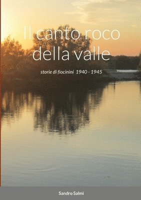 bokomslag Il canto roco della valle