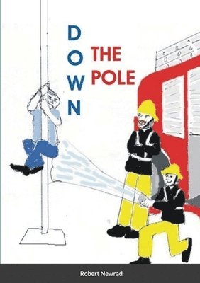 Down the Pole 1