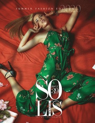 Solis Magazine Issue 39 - Summer Fashion Edition 2020 1