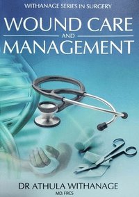 bokomslag Wound Care and Management