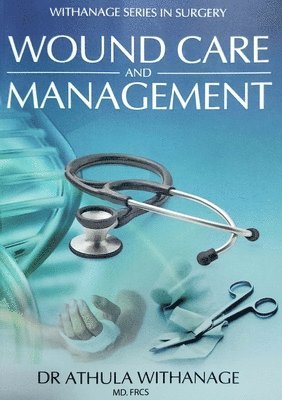 Wound Care and Management 1