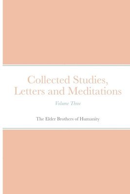 bokomslag Collected Studies, Letters and Meditations