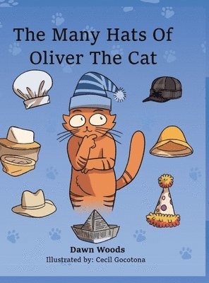 Dawn Woods - Oliver the Cat's Many Hats, Inbunden