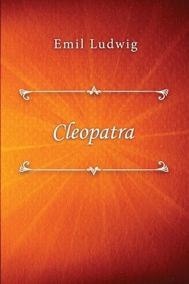 Emil Ludwig - Cleopatra, Häftad