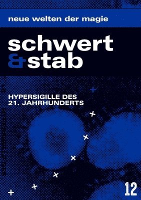 Axel M Gruner, Markus H Glenz - Schwert & Stab - 12, Häftad