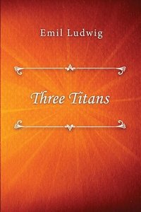 bokomslag Three Titans
