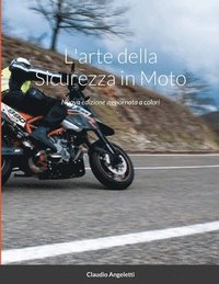 bokomslag L'arte della Sicurezza in Moto