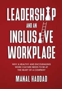 bokomslag Leadership and an Inclusive Workplace