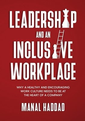 bokomslag Leadership and an Inclusive Workplace