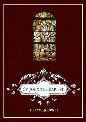 St. John the Baptist Prayer Journal 1