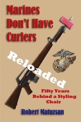 bokomslag Marines Don't Have Curlers RELOADED