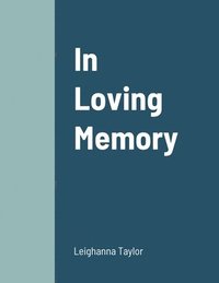 bokomslag In Loving Memory