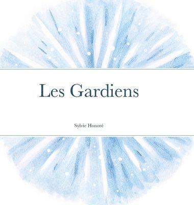 bokomslag Les gardiens