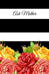 bokomslag Ask Mother by Mother Lucille Spann