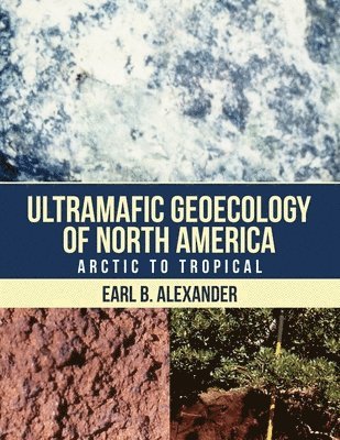 bokomslag Ultramafic Geoecology of North America