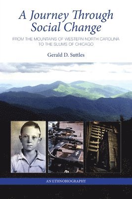 Gerald D Suttles - Journey Through Social Change, Häftad