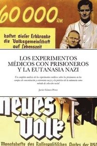 bokomslag Los Experimentos Medicos Con Prisioneros Y La Eutanasia Nazi