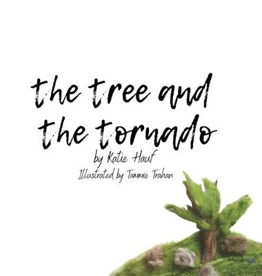 The Tree and the Tornado. 1