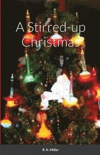 bokomslag Stirred-up Christmas
