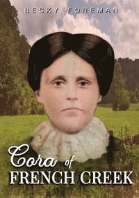 bokomslag Cora of French Creek